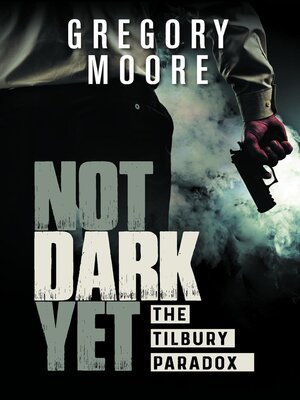 cover image of Not Dark Yet